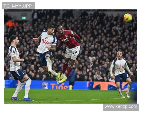 英超精彩对决西汉姆联与热刺录像回放全程回顾与精彩瞬间分析